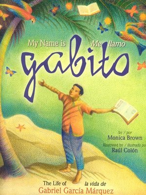 cover image of My Name is Gabito / Me llamo Gabito
